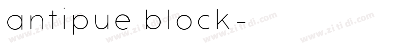 antipue block字体转换 antipue block字体转换